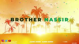 Brother Nassir  Mimi Basi  Official Music Audio [upl. by Eimmij]