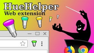 HueHelper ChromeFirefox extension animated Philips Hue lighting [upl. by Nirre205]