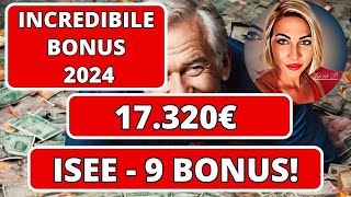 ✅ 9 Bonus ISEE 2024  Come Ottenere 17320 € 💰 [upl. by Ojibbob]