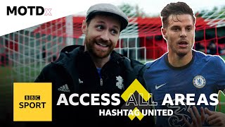 How Cesar Azpilicueta got involved in Hashtag United  MOTDx [upl. by Ennairod45]