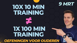 Elke dag 10 min training een VEEL MEER effect dan 1 keer 100 min oefeningen voor 60plussers [upl. by Valentino859]