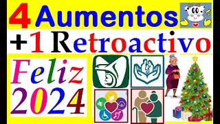 4 AUMENTOS Y 1 RETROACTIVO FELIZ 2024 PENSIONADOS ADULTOS MAYORES Y PERSONAS CON DISCAPACIDAD [upl. by Obel502]