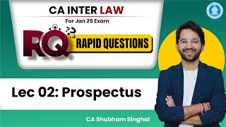 02 Prospectus  RQ Rapid Questions Batch  CA Inter Law Jan25  CA Shubham Singhal [upl. by Grodin]