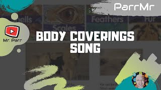 Body Coverings Song [upl. by Bentley805]