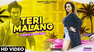 Teri Malang Full Song  Pooja Thakur  Ishtar Punjabi [upl. by Loree]