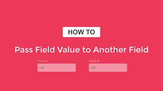 Pass Field Value to Another Field [upl. by Lesirg]