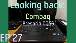 Looking back Compaq Presario CQ56 [upl. by Aihsyn777]