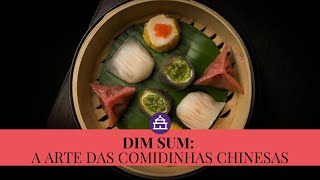 Dim Sum a arte das comidinhas chinesas [upl. by Burra]