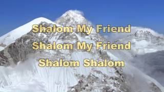 Shalom My Friend [upl. by Petromilli]