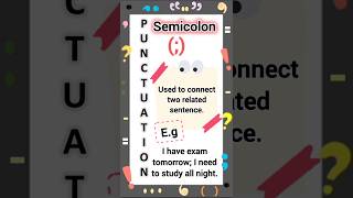 Punctuation Mark in english Semicolon english punctuation [upl. by Kele912]