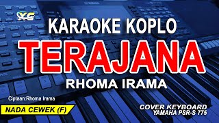 Terajana karaoke nada wanita  Rhoma Irama Koplo version [upl. by Esilram]