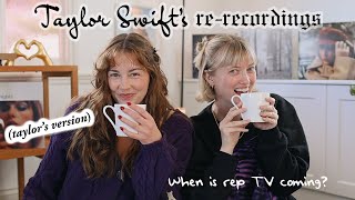 A chat about Taylor Swifts rerecords  when is rep TV coming [upl. by Elgar]