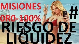 GTA 5  Extraños y Locos en Oro100  Riesgo de liquidez  Live 20 1080p HD [upl. by Fabiolas]