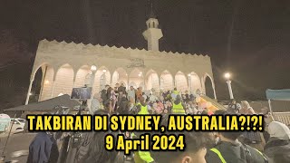 Pawai Takbiran Malam Idulfitri di Lakemba Sydney Australia  9 April 2024 [upl. by Orelee17]