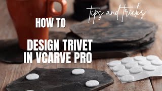 How to design trivet in vcarve pro [upl. by Airt]