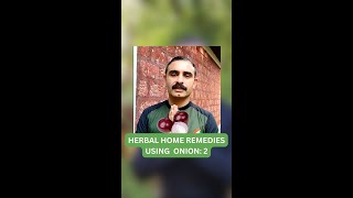 HERBAL HOME REMEDIES USING ONION 2  Har Din Har Ghar Ayurveda [upl. by Eitsirk]