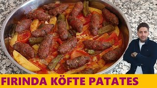 FIRINDA YUMUŞACIK İÇİ SULU KÖFTE YEMEĞİ✅FIRINDA KÖFTE PATATES TARİFİ💯fırındaköfte köfte patates [upl. by Yrocej]