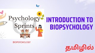 INTRODUCTION TO BIOPSYCHOLOGY  IN TAMIL  BIOLOGICAL BASIS OF BEHAVIOUR  PSYCHOLOGY [upl. by Bedad]