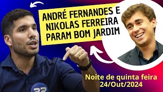 André Fernandes e Nikolas Ferreira param Bom Jardim fortaleza [upl. by Marras]