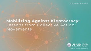 Mobilizing Against Kleptocracy Lessons from Collective Action Movements [upl. by Sonya]