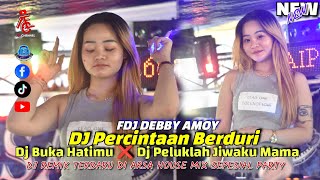 OT ARSA❗FDJ DEBBY AMOY❗DJ PERCINTAAN BERDURI ❌DJ BUKA HATIMU❗DJ PELUKLAH JIWAKU MAMA❗SEPESIAL PARTY [upl. by Attenor723]