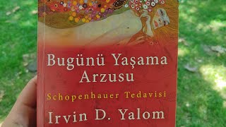 BUGÜNÜ YAŞAMA ARZUSU SCHOPENHAUER TEDAVİSİ  IRVIN D YALOM [upl. by Isolda715]