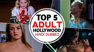 Top 5 Hindi Dubbed Watch Alone🥵 Hollywood Movies Dont Miss  Best Hollywood Hot🥵 Movie [upl. by Enovi]