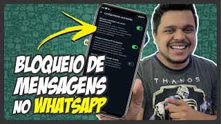 Como BLOQUEAR MENSAGENS de DESCONHECIDOS no WHATSAPP [upl. by Tirrag670]