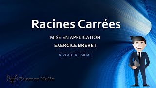 Comment calculer des Racines carrées  Exercice brevet [upl. by Eshman]