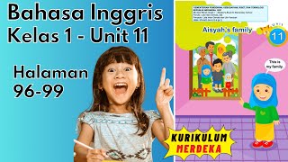 Bahasa Inggris kelas 1 SD unit 11  Aisyahs Family halaman 96  99 kurikulum merdeka [upl. by Odnarb726]