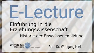 99 Einführung in die Erziehungswissenschaft  Historie der Erwachsenenbildung [upl. by Breana692]