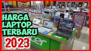 Harga Laptop Terbaru tahun 2023  Daftar harga Notebook 2023 [upl. by Silloc613]