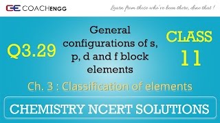 Classification of Elements Q329 Chapter 3 CHEMISTRY NCERT Solutions Class 11 [upl. by Rudyard400]