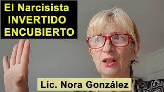 Cómo reconocer a un Narcisista Invertido Encubierto [upl. by Ibloc]