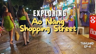 Exploring Ao Nang Shopping Street  Walking Tour in KRABI  Thailand Nightlife  EP4 [upl. by Hyacinthia972]