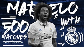 MARCELO  500 Real Madrid matches  Goals skills and trophies [upl. by Lala]