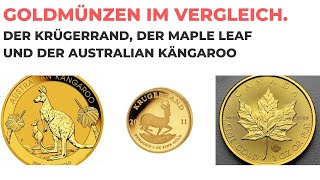 Goldmünzen im Vergleich der Krügerrand der Maple Leaf und der Australian Kängaroo [upl. by Alber690]