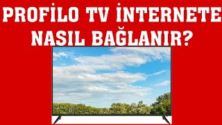 Profilo TV İnternet Bağlantısı Nasıl Yapılır [upl. by Coleman]