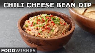 Chili Cheese Bean Dip  Easy Super Bowl Dip  Food Wishes [upl. by Ynnattirb575]