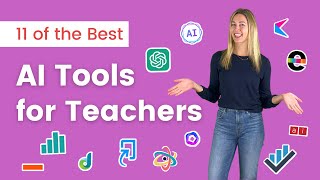 11 of the Best AI Tools for Teachers [upl. by Aliahkim]