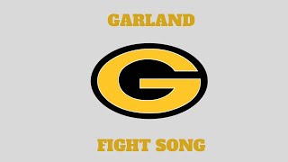 Garland High School Fight Song [upl. by Butterworth]