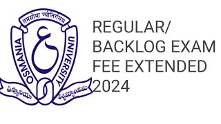 Ou Degree exam fee date extended 2024Osmania University regular backlog exams 2024 [upl. by Friedly]