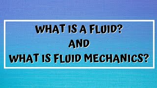 Fluid Mechanics Lesson 1 Introduction  Lecture  Tutorial Video [upl. by Ahcrop]