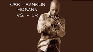 Kirk Franklin  Hosanna  VS Loop  Julio Zoty [upl. by Adlecirg]