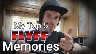 Fly For Fun  Slaviko Top 5 Flyff Memories [upl. by Brittain]