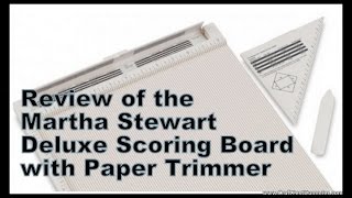 Review of Deluxe Scoring Board and Paper Trimmer [upl. by Tesler719]