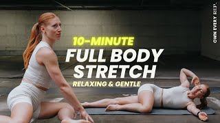 10 Min Full Body Stretch  BeginnerFriendly  Daily Routine for Flexibility [upl. by Nivri]