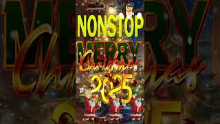 Nonstop Xmas Songs Medley 🎅 Merry Christmas 2025 ☃️ Top Christmas Hits 2025 🎄 [upl. by Nialb494]