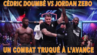 CÉDRIC DOUMBÉ VS JORDAN ZEBO  UN COMBAT TRUQUÉ À L’AVANCE [upl. by Aneelak]