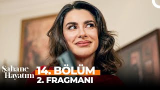 Şahane Hayatım 14 Bölüm 2 Fragmanı  quotSana Selam Veren Herkesi Yakacağımquot [upl. by Rozina680]